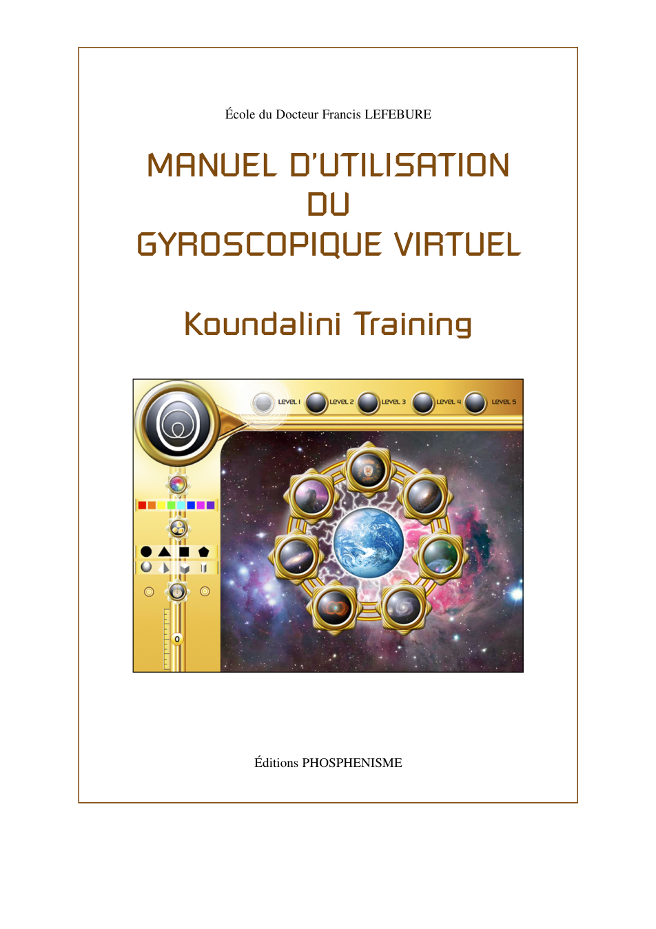 Manuel d'utilisation du gyroscopique virtuel - koundalini training cover