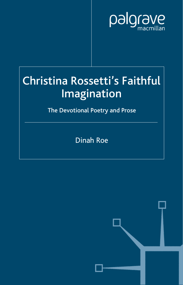 Christina Rossettis Faithful Imagination - The Devotional Poetry and Prose cover