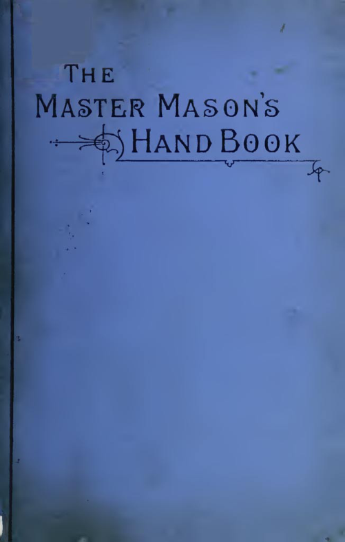 The Master Mason's Handbook - F J W Crowe (1890) cover