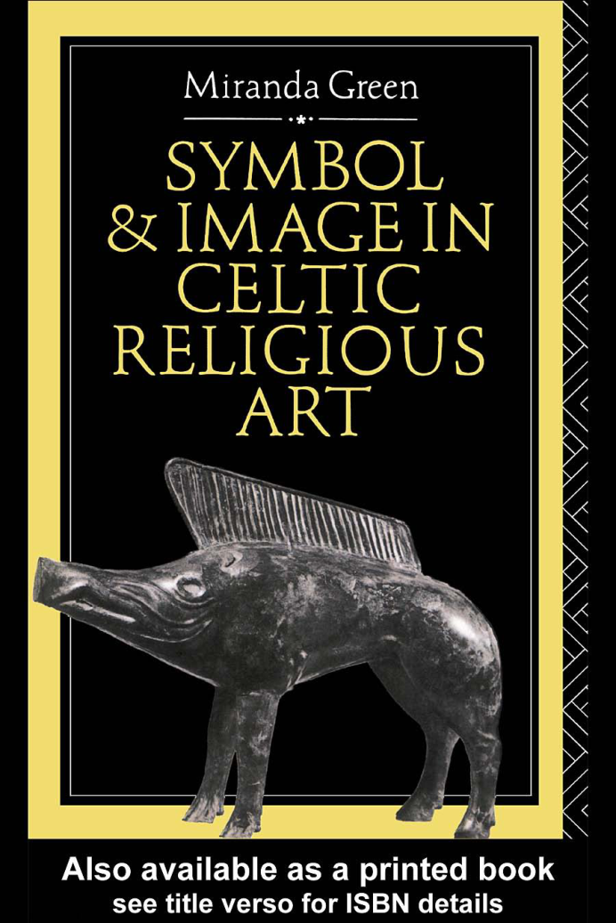 Miranda Jane Aldhouse-Green - Symbol and Image in Celtic Religious Art cover