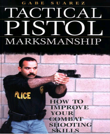Tactical Pistol Marksmanship cover