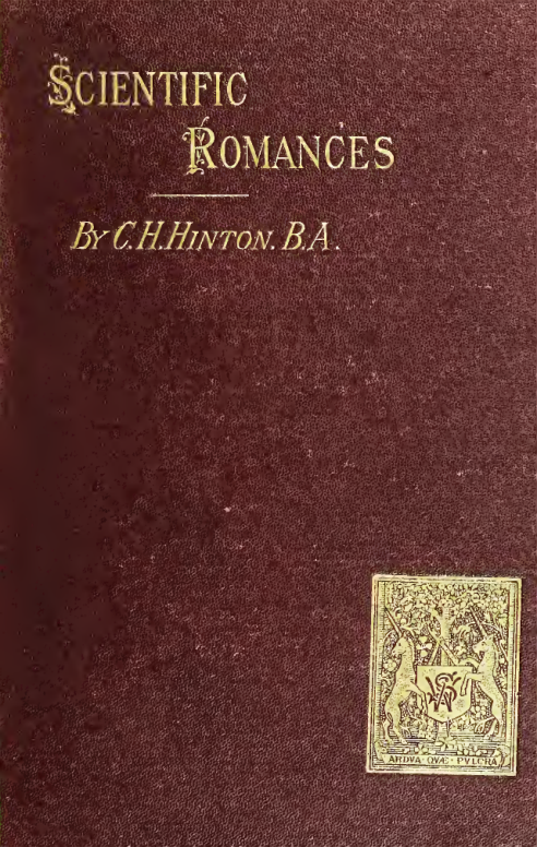 Scientific Romances - C H Hinton (1886) cover