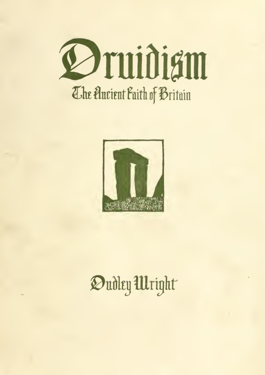 Dudley Wright - Druidism Ancient Faith of Britain cover