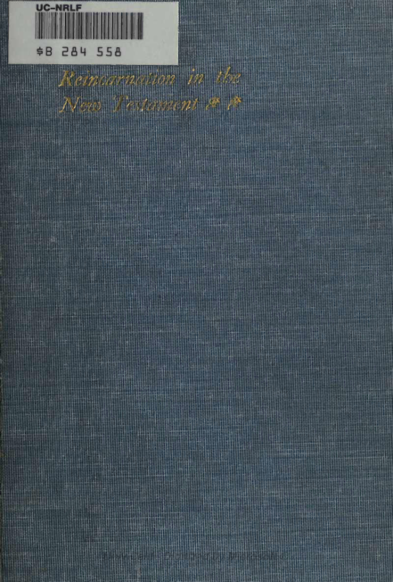 James Morgan Pryse - Reincarnation in the New Testament cover