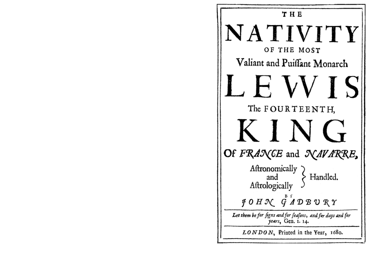 Gadbury, John - 1680 - The Nativity of Lewis the Fourteenth, King of France cover
