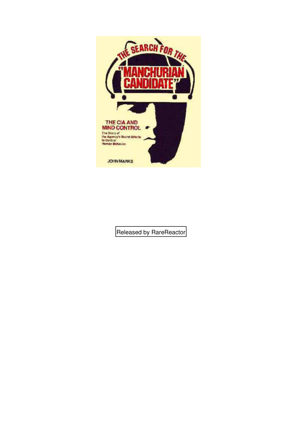 Marks, John - The Search for the Manchurian Candidate, The CIA and Mind Control (1978) cover