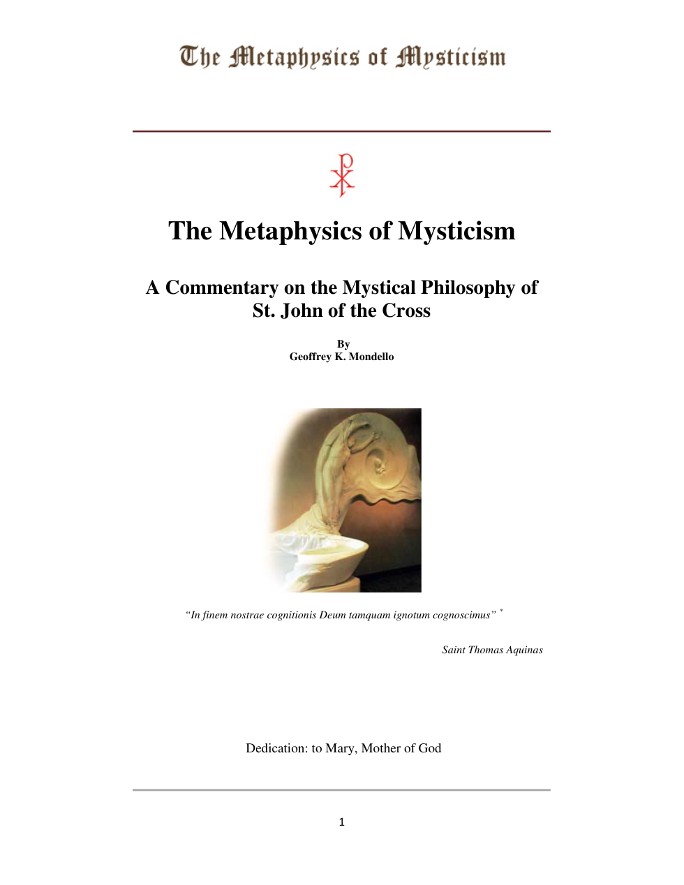 Geoffrey K. Mondello - The Metaphysics of Mysticism, A Commentary on the Mystical Philosophy of St. John of the Cross cover