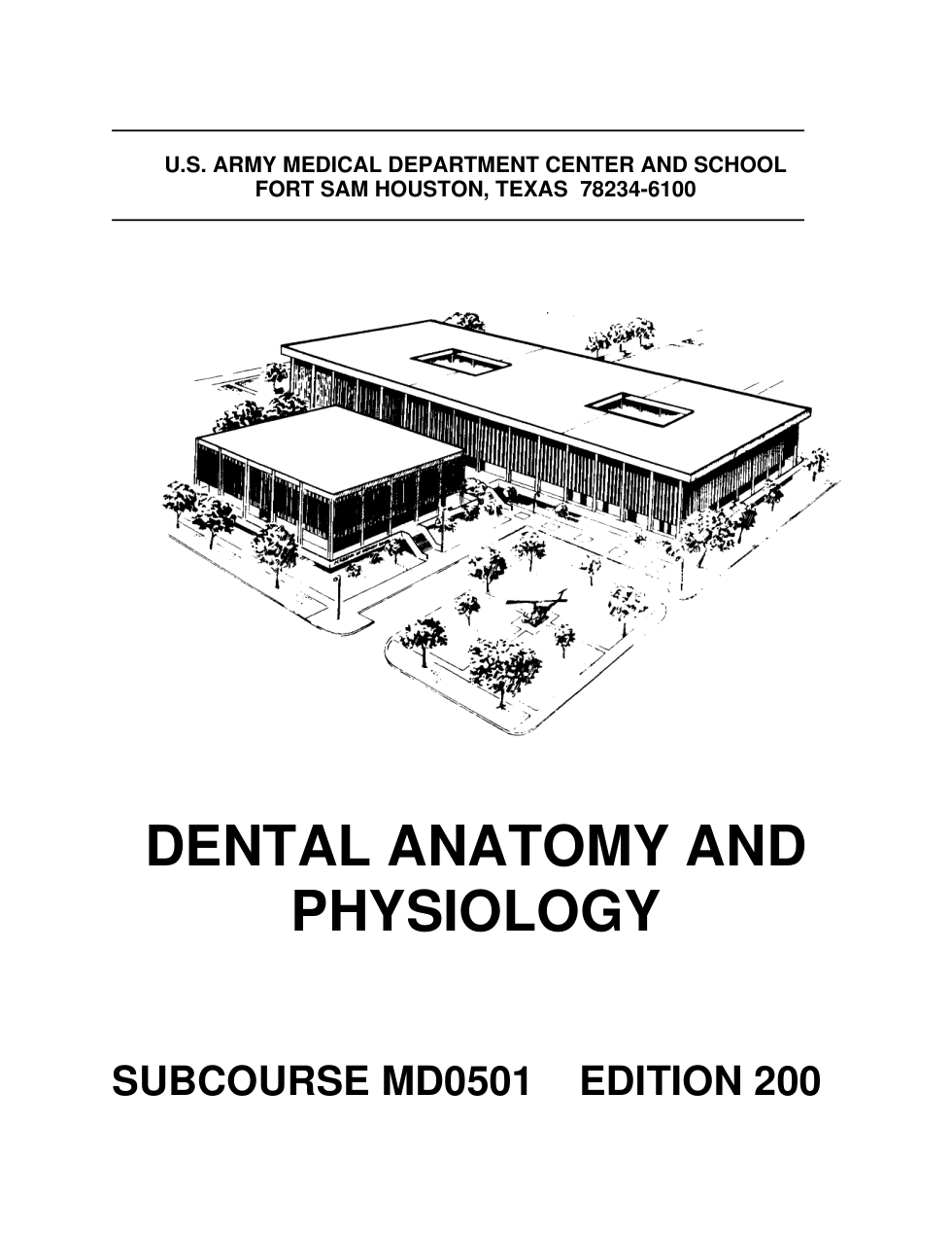 ARMY Dental - Anatomy & Physiology Ed.200 169 pages cover
