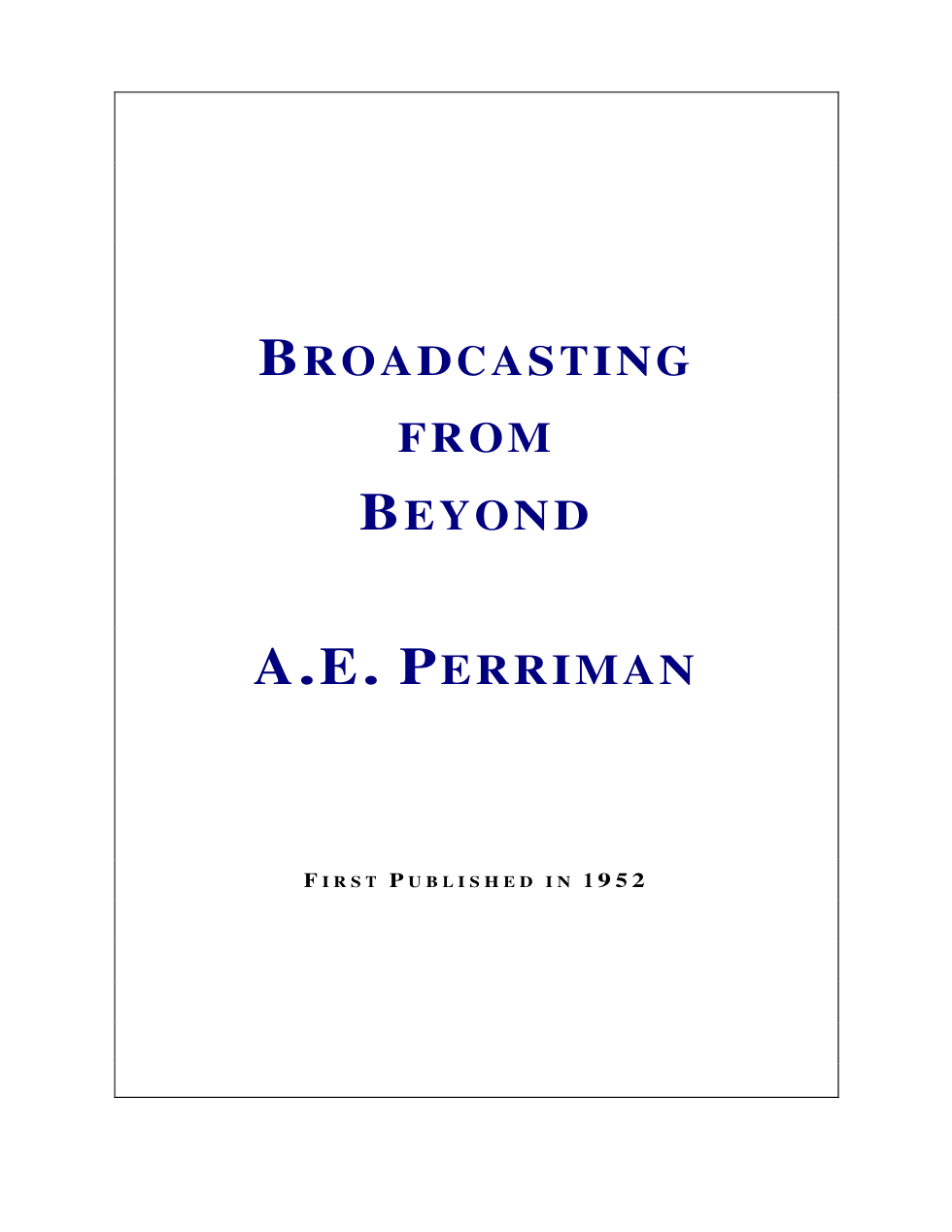 Broadcasting From Beyond - A Perriman cover