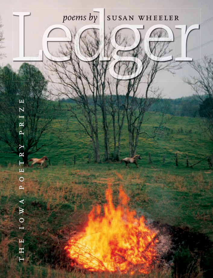 Susan Wheeler - Ledger (Iowa Poetry Prize) cover