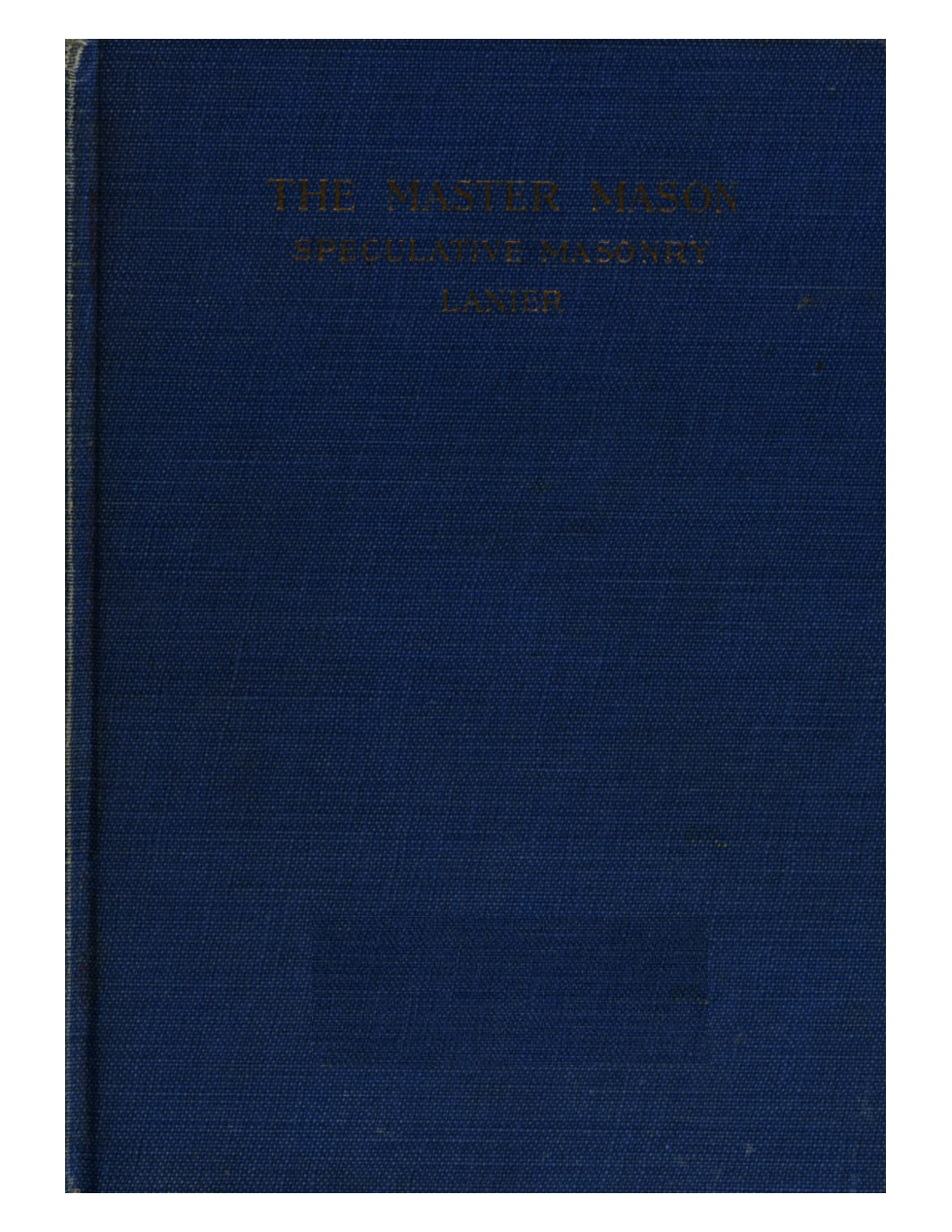 The Master Mason - J J Lanier (1922) cover