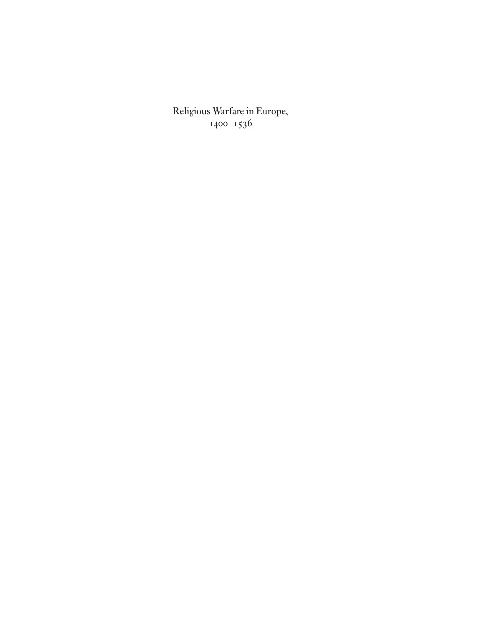 Religious Warfare in Europe 1400-1536 cover