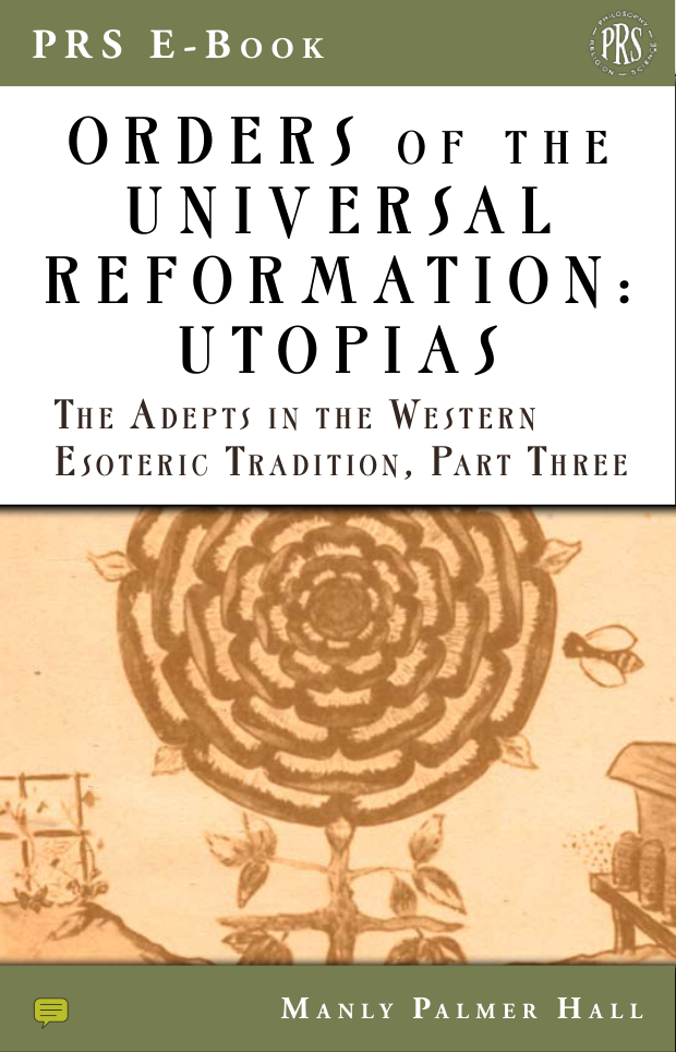 The Adepts in the Western Esoteric Tradition, Part 3 - Orders of the Universal Reformation, Utopias cover