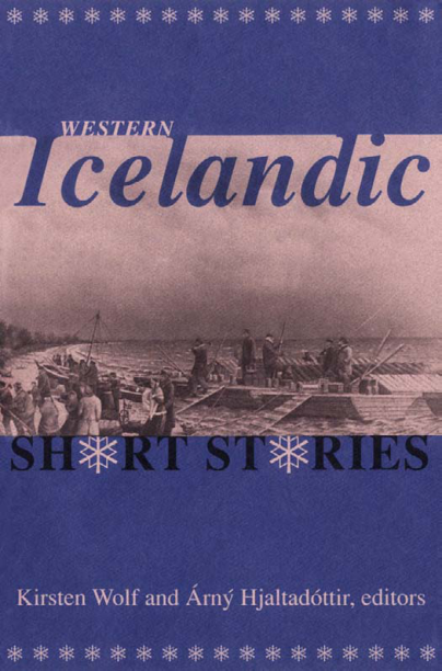 Kirsten Wolf, Arny Hjaltadottir (Translators) - Western Icelandic Short Stories cover