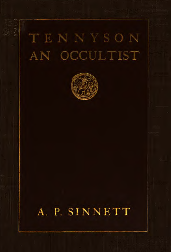 Tennyson an Occultist; as his Writings Prove - A P Sinnett (1920) cover
