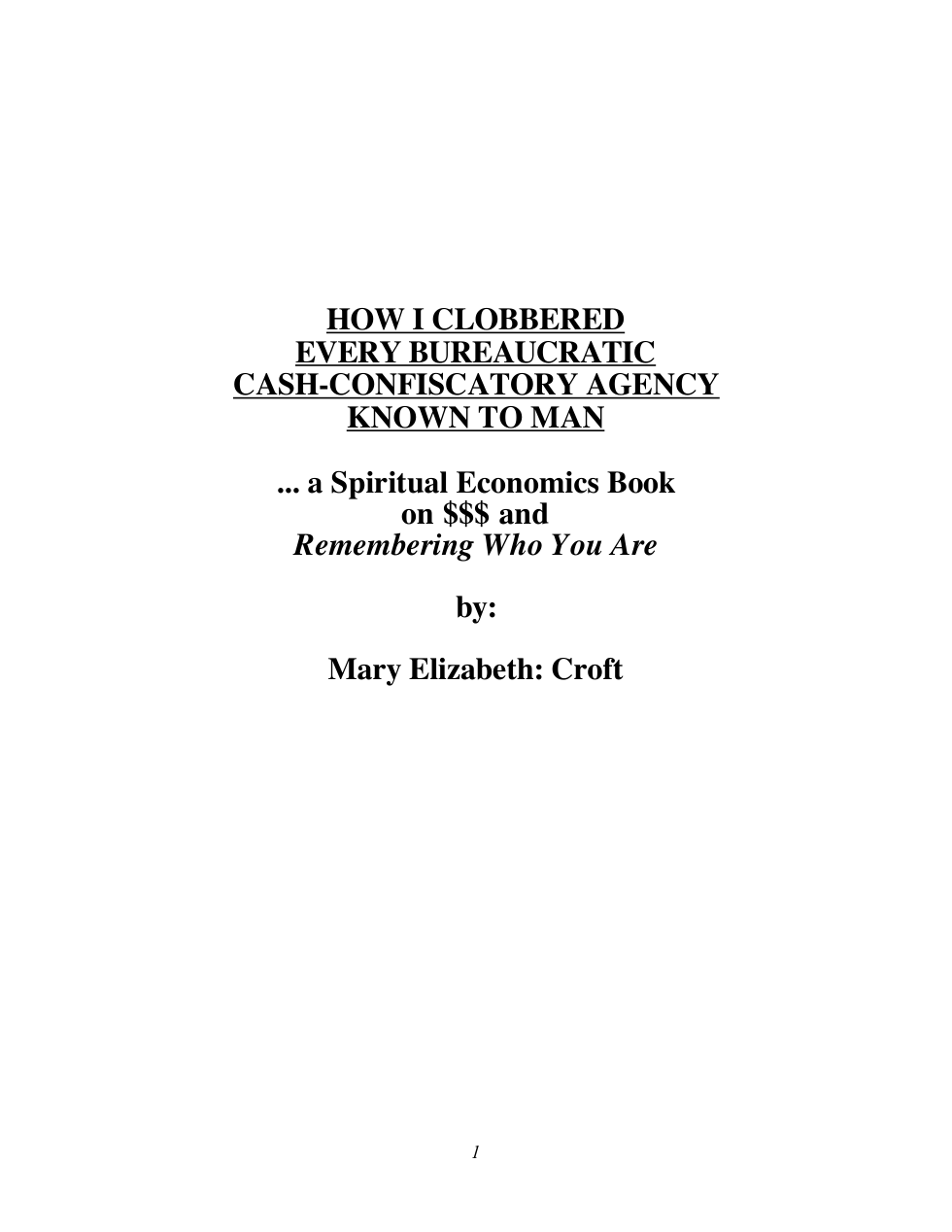 How I Clobbered Every Bureaucratic Cash-Confiscatory Agency Known to Man (2005) cover
