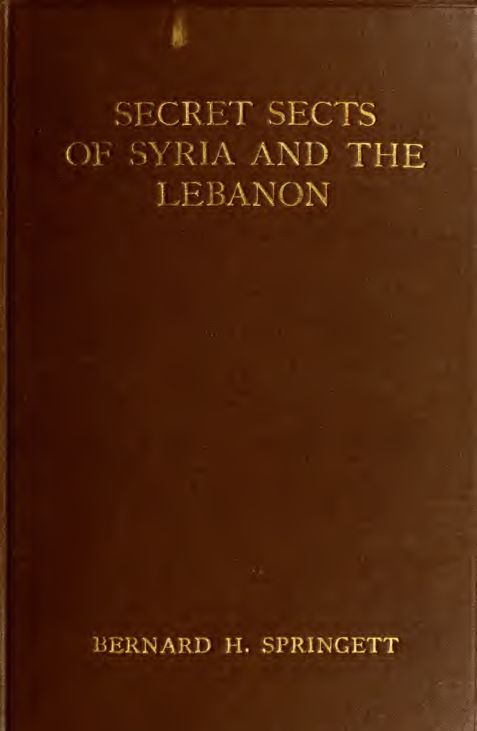 Secret Sects Of Syria & The Lebanon - B H Springett cover