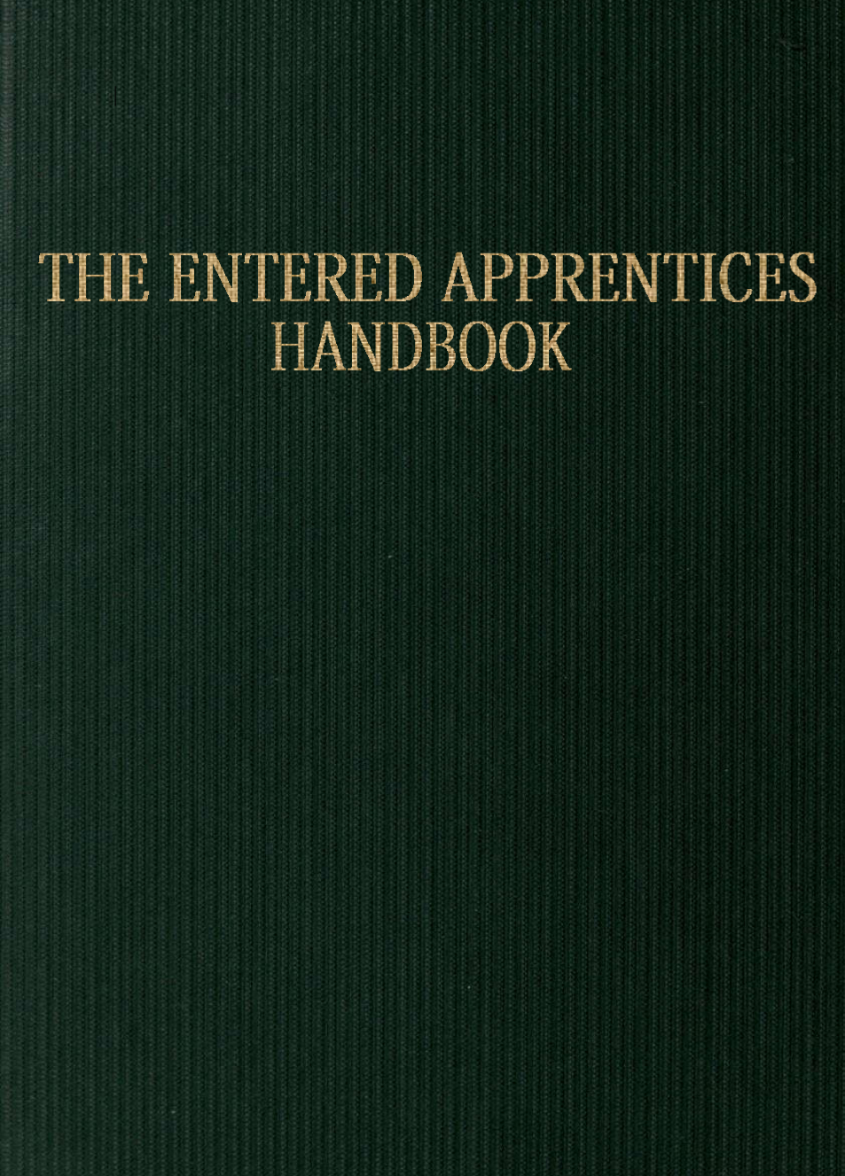 The Entered Apprentice's Handbook - J S M Ward (19 ) cover