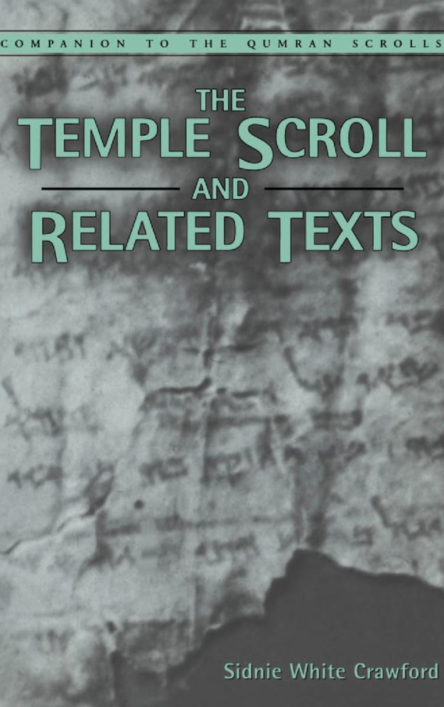 Sidnie White Crawford - Temple Scroll and Related Texts cover