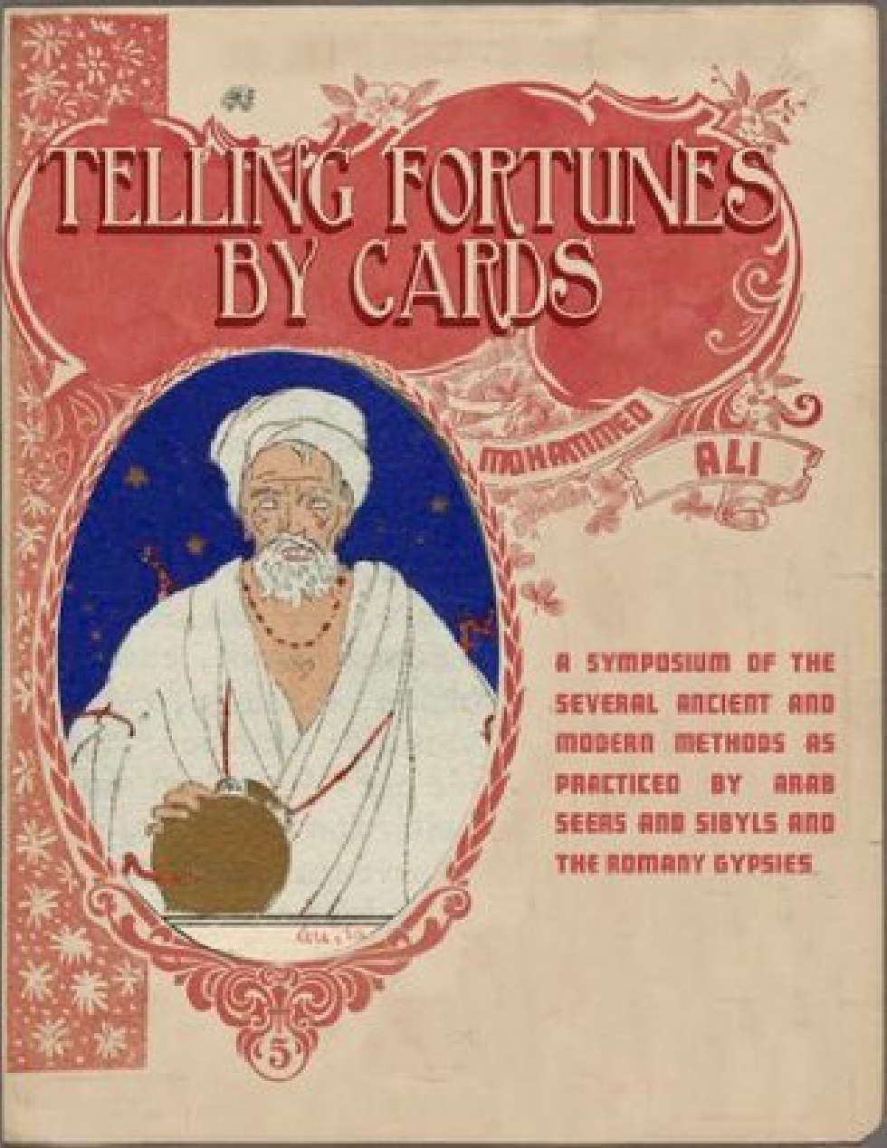 Telling Fortunes by Cards A Symposium of the Severs and Sibyls and the Romany Gypsies - Mohammed Ali cover