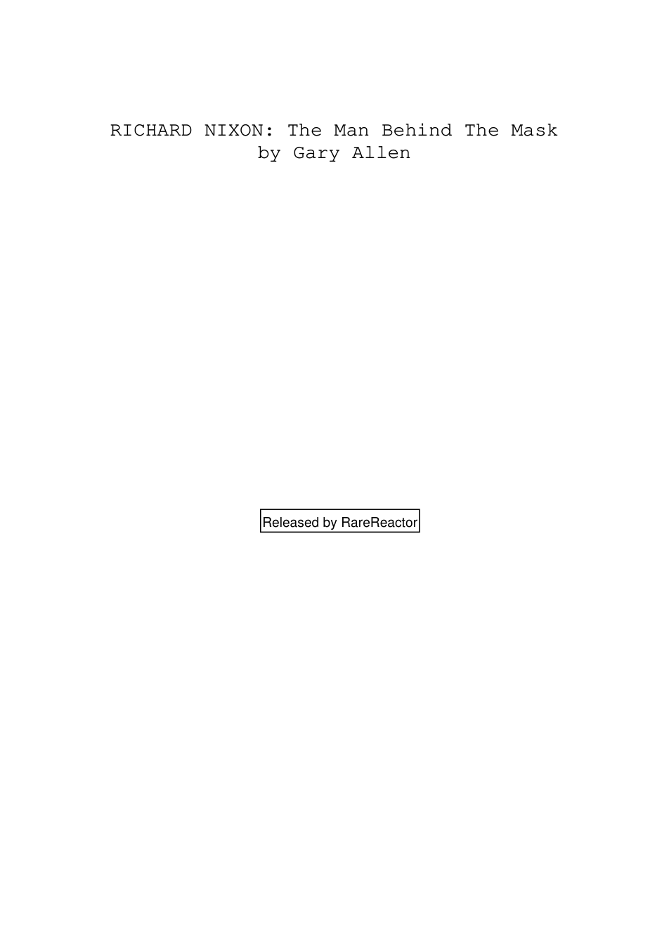 Allen, Gary - Richard Nixon, The Man Behind the Mask (1971) cover