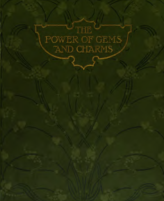 The Power of Gems & Charms - G H Bratley (1907) cover