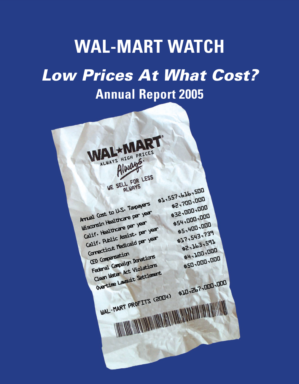 Wal-Mart Watch - Low Prices at What Cost, Annual Report (2005) cover