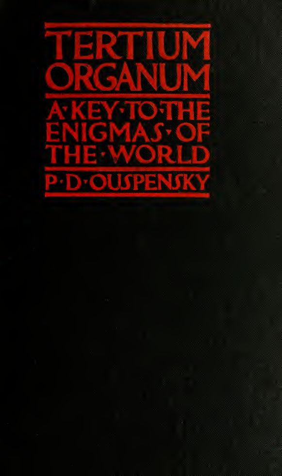 Tertium Organum; a Key to the Enigmas of the World - P D Ouspensky (1920) cover