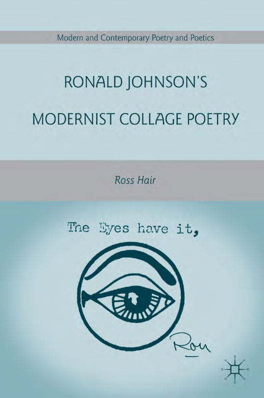 Ronald Johnsons Modernist Collage Poetry cover