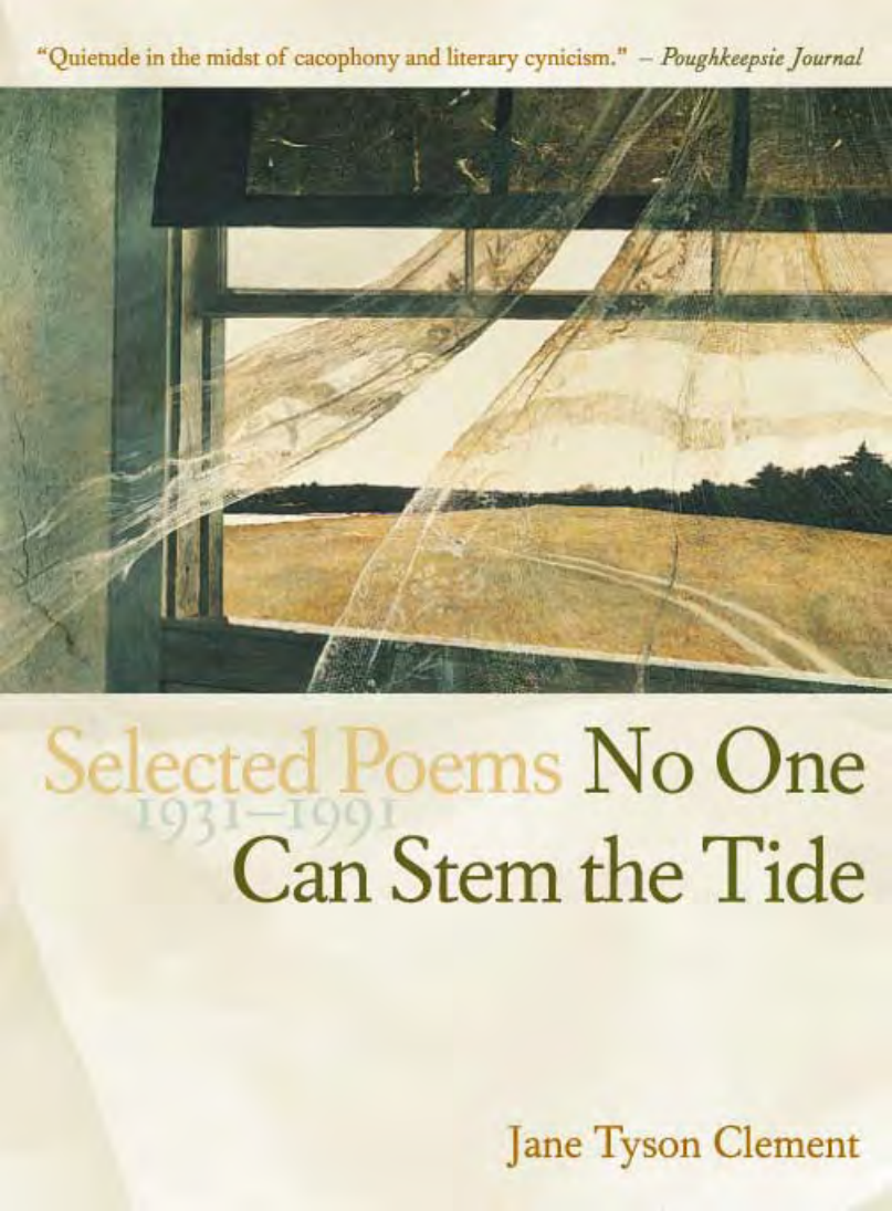 Jane Tyson Clement - No One Can Stem the Tide Selected Poems, 1931-1991 cover