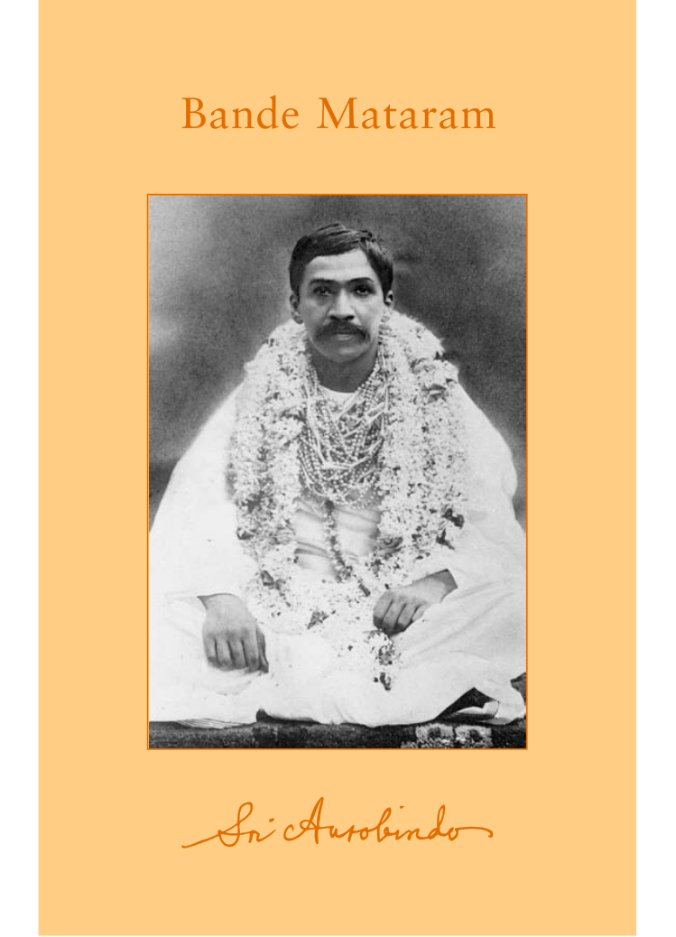 Sri Aurobindo - Bande Mataram - Political Writings And Speeches cover