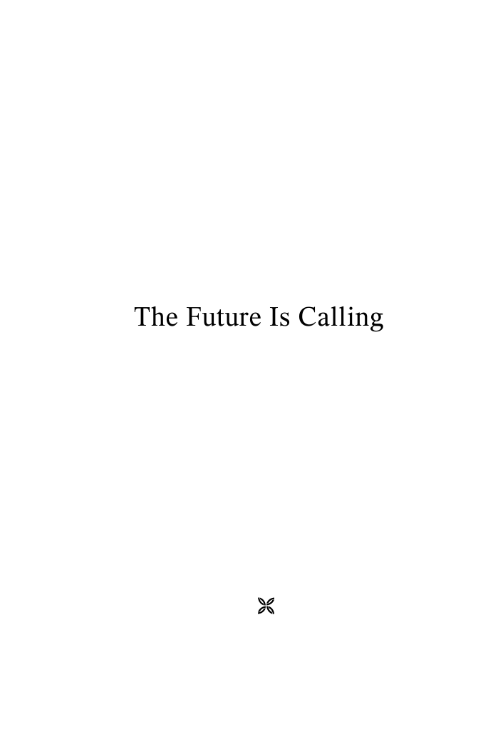G. Edward Griffin - The Future Is Calling cover
