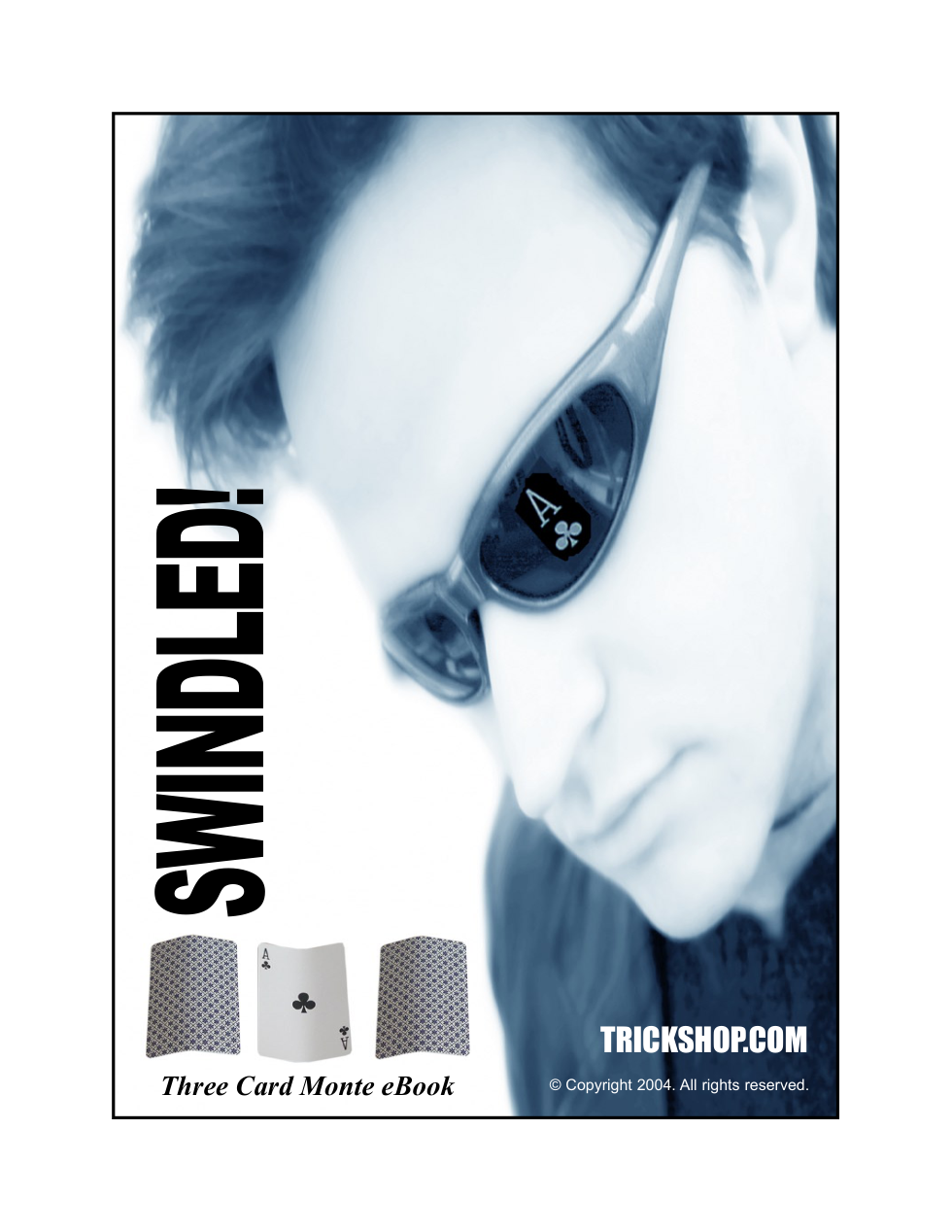 Swindled! The 3 Card Monte cover