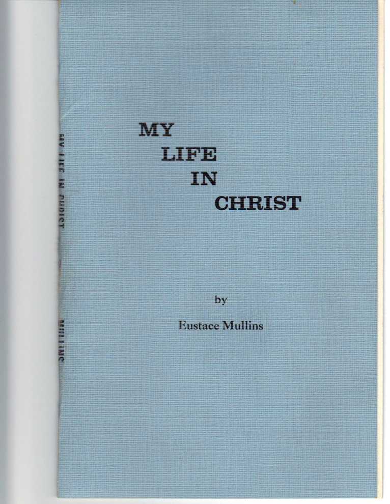 Mullins, Eustace - My Life in Christ (1968) (no OCR) cover