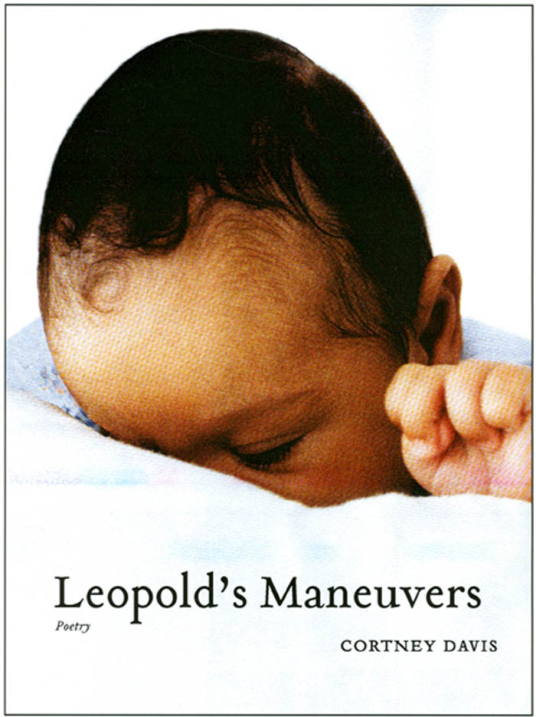 Cortney Davis - Leopolds Maneuvers (Prairie Schooner Book Prize in Poetry cover
