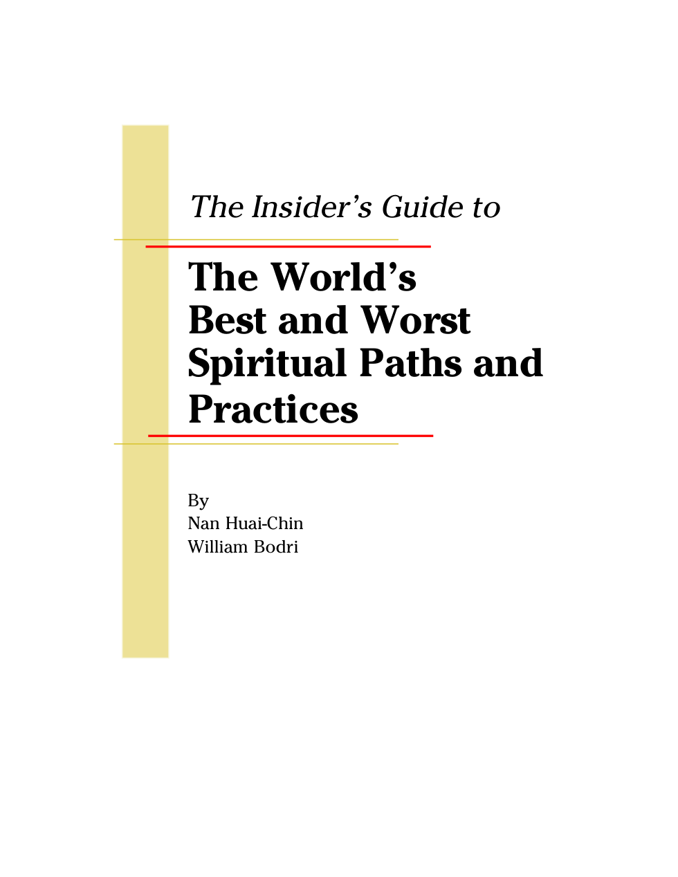 Nan Huai Chin - The Insider's Guide ot the Best and Worst Spiritual Paths and Meditation Techniques cover