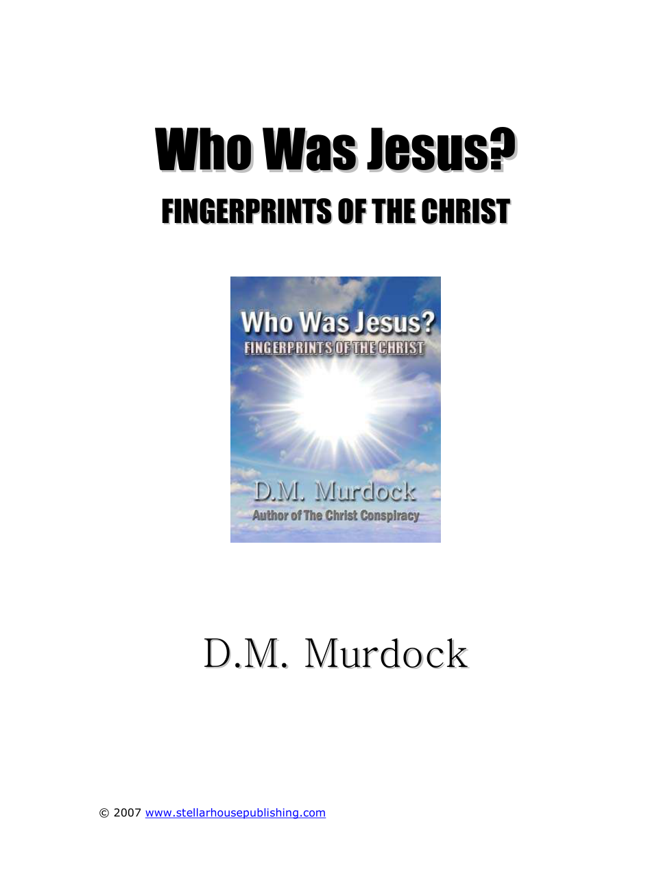 Who was Jesus - Fingerprints of the Christ (2007) DM Murdock cover