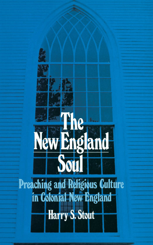 Harry S. Stout - The New England Soul cover