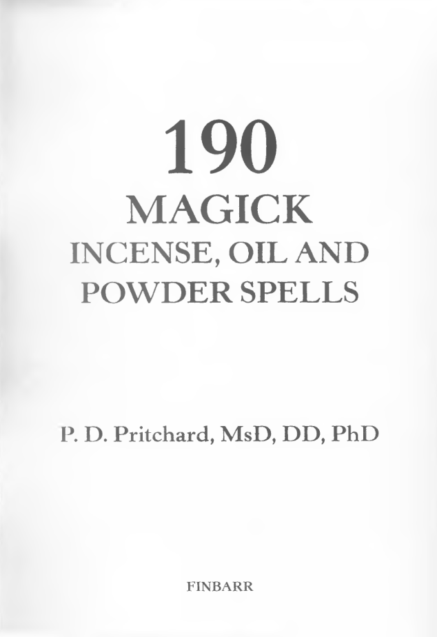 P.D. Pritchard - 190 Magick Incence, Oil and Powder Spells cover