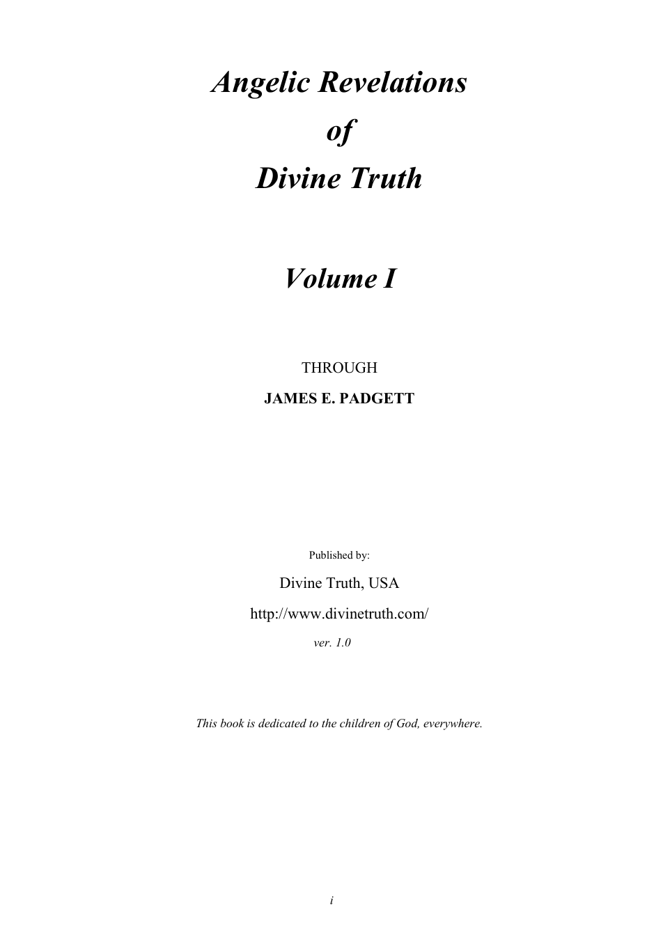 James E. Padgett - Angelic Revelations of Divine Truth 1 (1 eBook - PDF) cover