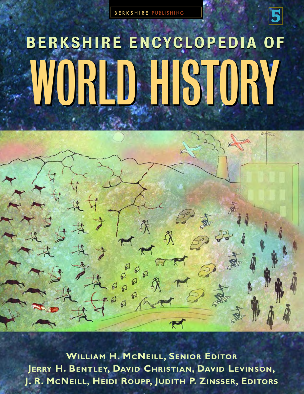 Berkshire Encyclopedia Of World History Vol I - Abraham to Coal cover