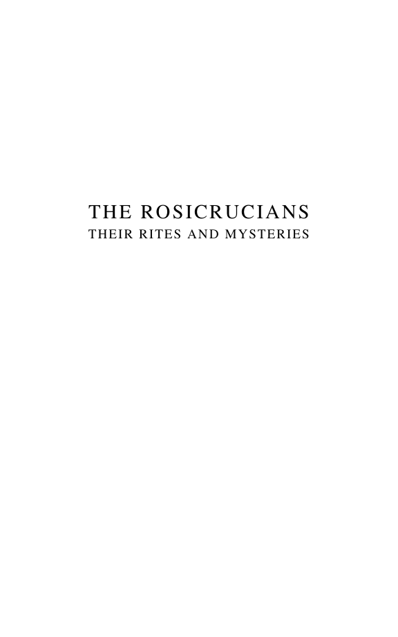 Rosicrucians Rites And Mysteries cover