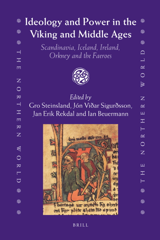 201829206-Steinsland-Gro-Sigurdsson-Jon-Vidar-Rekdal-Jan-Erik-Beuermann-Ian-Eds-Ideology-and-Power-in-the-Viking-and-Middle-A cover