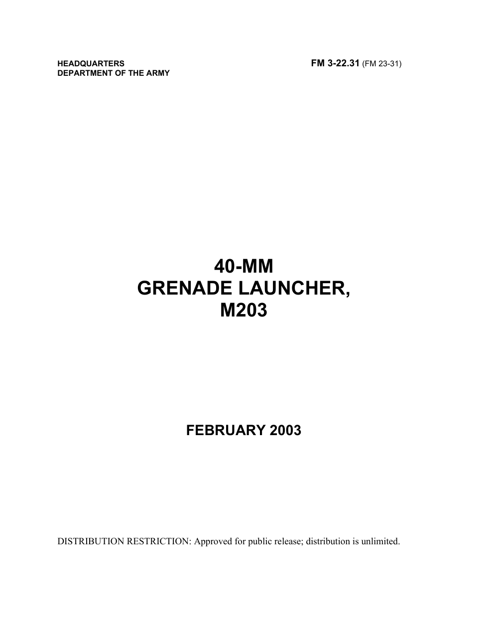 ARMY 40mm Grenade Launcher M203 2003 144 pages cover