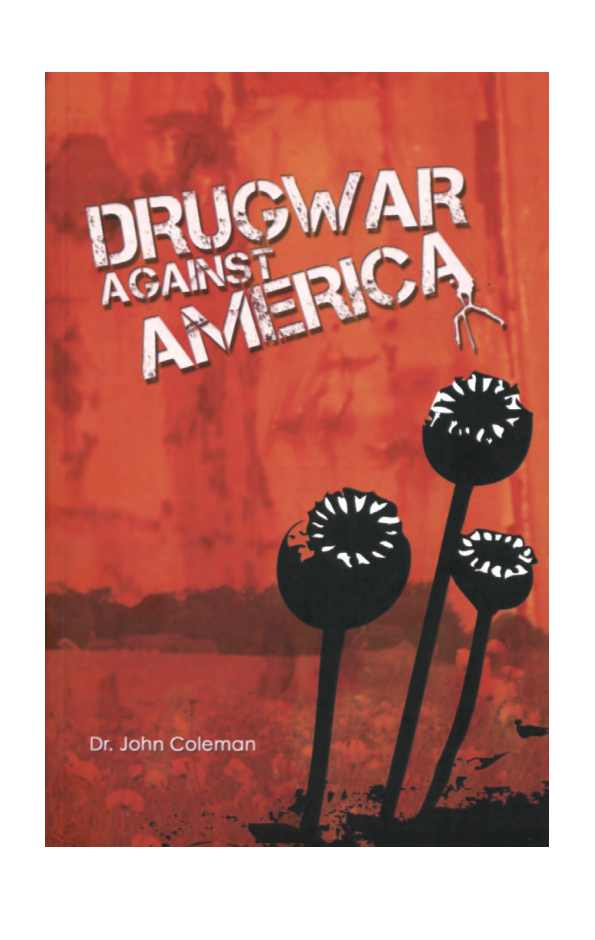 John Coleman - Drug War Against America cover