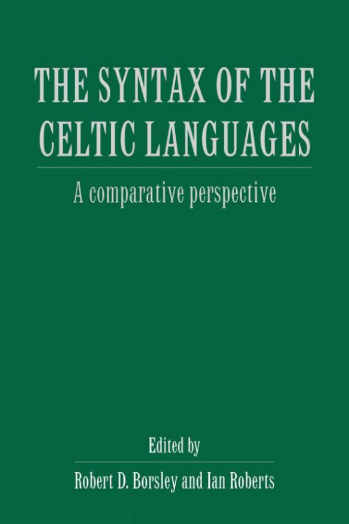 Robert D. Borsley, Ian Roberts - The Syntax of the Celtic Languages A Comparative Perspective [FIXED] cover