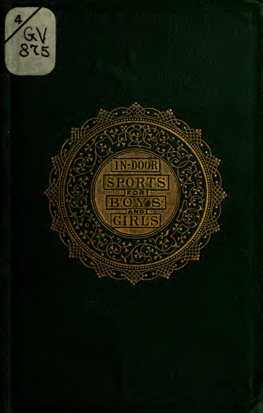 The Play Room, Or, In-door Games for Boys and Girls cover
