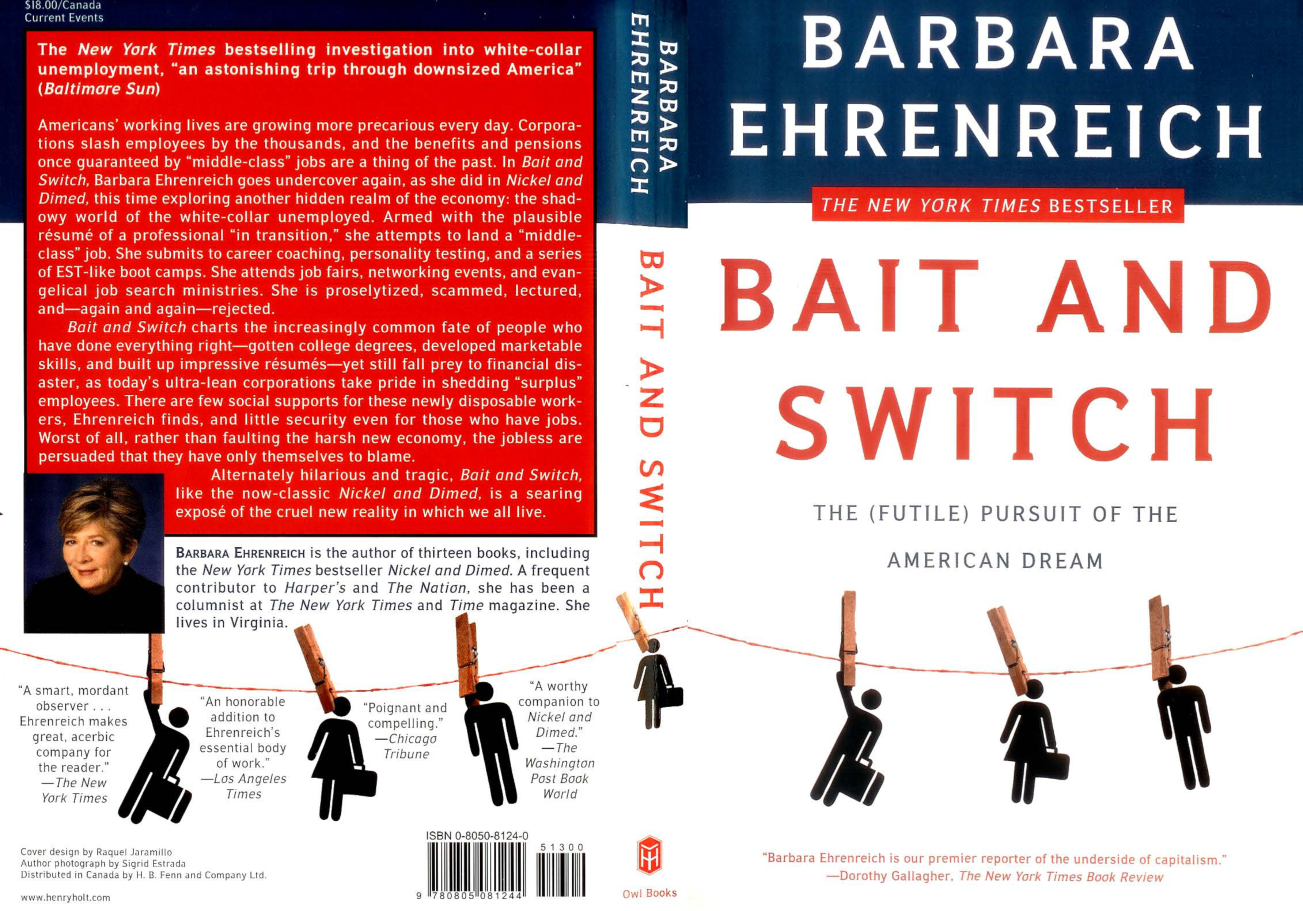 Ehrenreich, Barbara - Bait and Switch, The Futile Pursuit of the American Dream (2006) cover