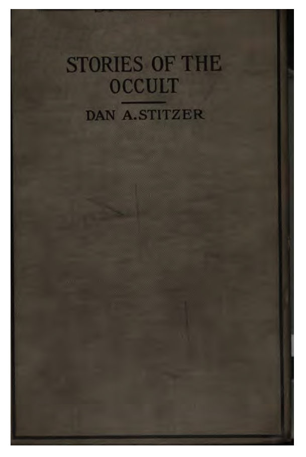 Stories of the Occult - D A Stitzer (1917) cover