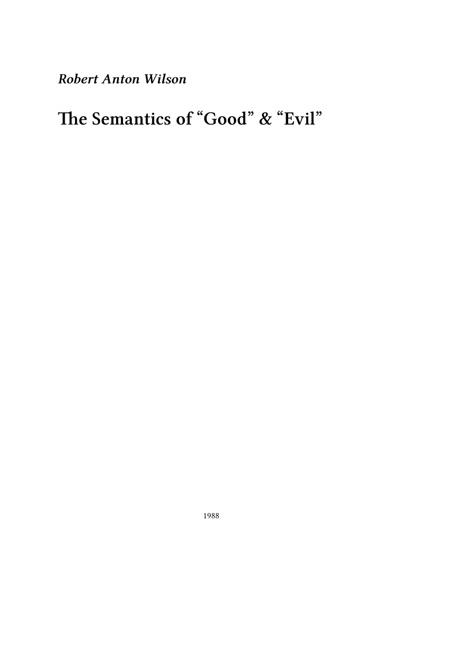 Robert Anton Wilson - Semantics Of Good & Evil cover